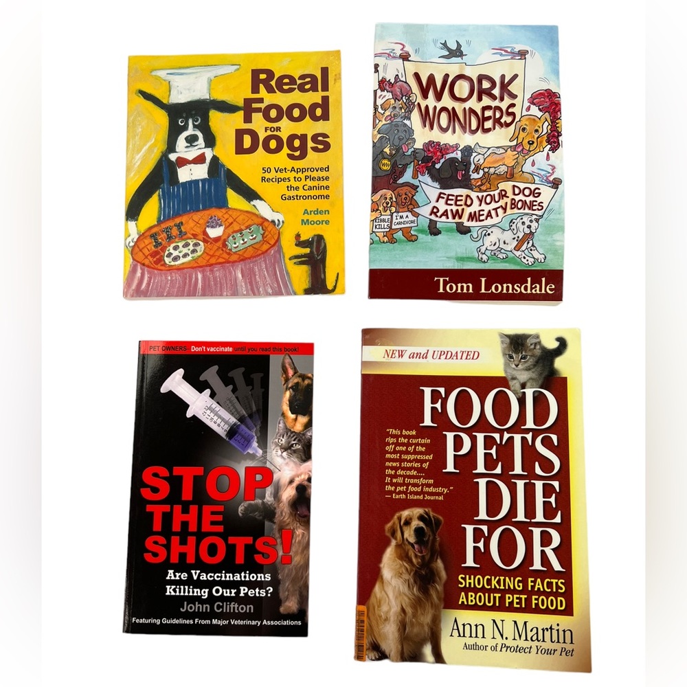 Real Food for Dogs Book by Arden Moore, FOOD PETS DIE FOR By Anne N. Martin Book